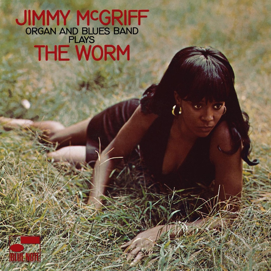 Jimmy McGriff - The Worm